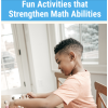 Fun Activities that Strengthen Math Abilities